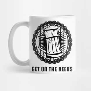 Get on the Beers Mug